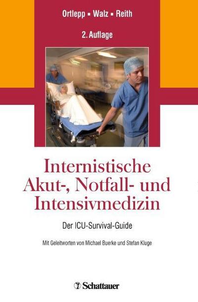 Internistische Akut-, Notfall- und Intensivmedizin - Jan R. Ortlepp