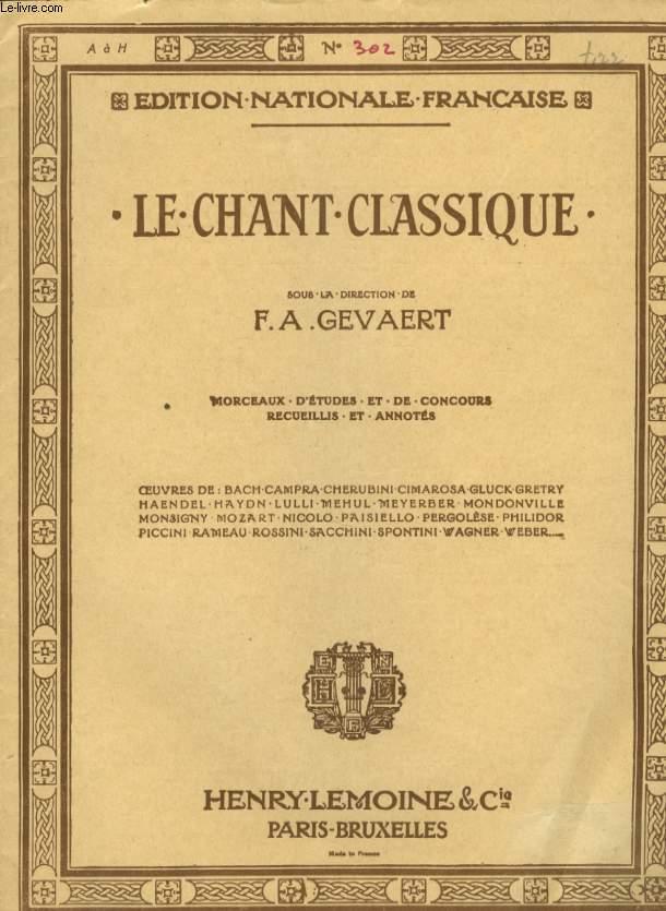 LE CHANT CLASSIQUE N° 302 AIR DE LA 1ERE PARTIE DU MESSIE par HANDEL