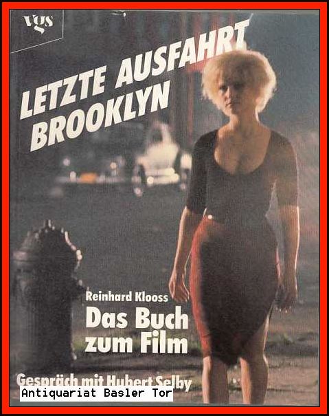 Letzte Ausfahrt Brooklyn. Das Buch zum Film. - Klooss, Reinhard