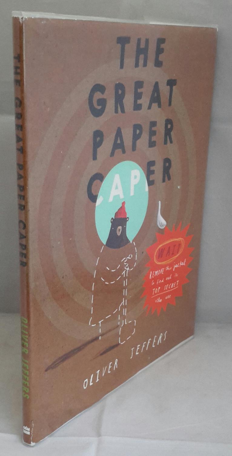 The Great Paper Caper. SIGNED BY AUTHOR JEFFERS, Oliver. [ ] [Hardcover]