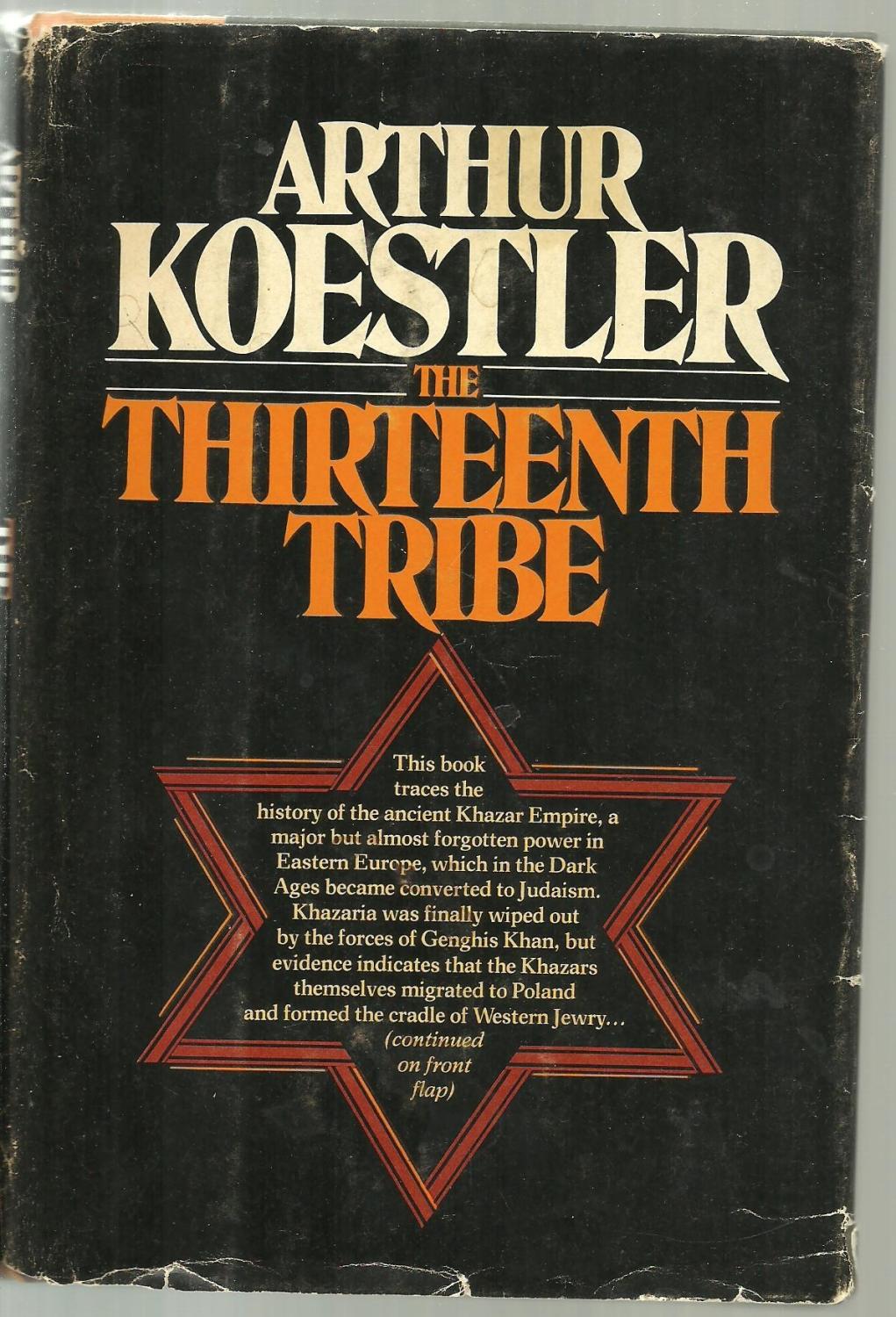 The Thirteenth Tribe, The Khazar Empire And Its Heritage by Arthur Koestler:  Good Hardcover (1976) | Sabra Books