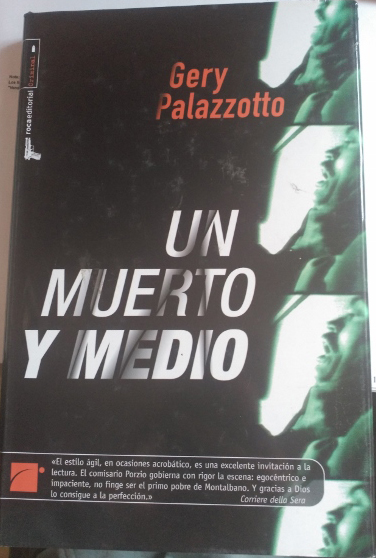 UN MUERTO Y MEDIO. - PALAZZOTTO, Gery.