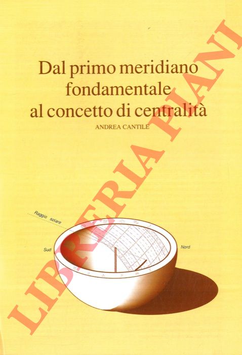 Abebooks Dal primo meridiano fondamentale al concetto di centralità