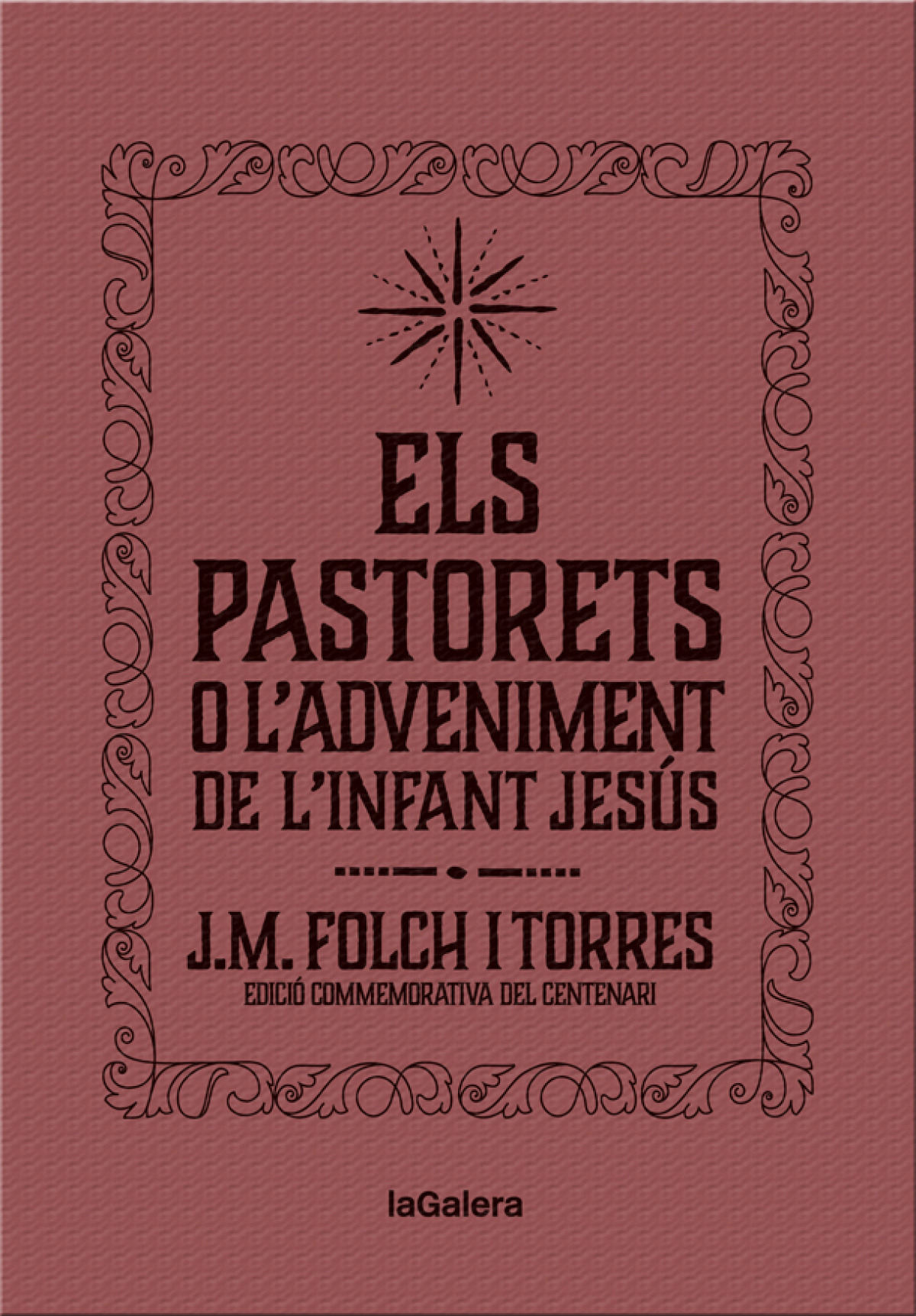 Els pastorets o l adveniment de l infant jesús - Folch I Torres, J.M.