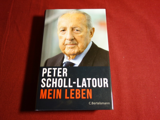 MEIN LEBEN. von Scholl-Latour Peter: (2015) | INFINIBU Das Buchuniversum