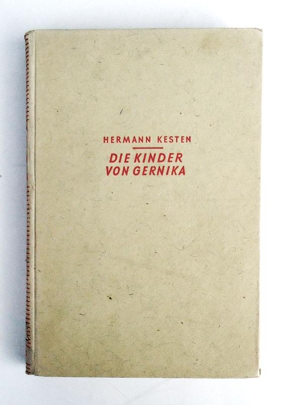 Die Kinder von Gernika. Roman. von Kesten, Hermann: (1948) 0 ...