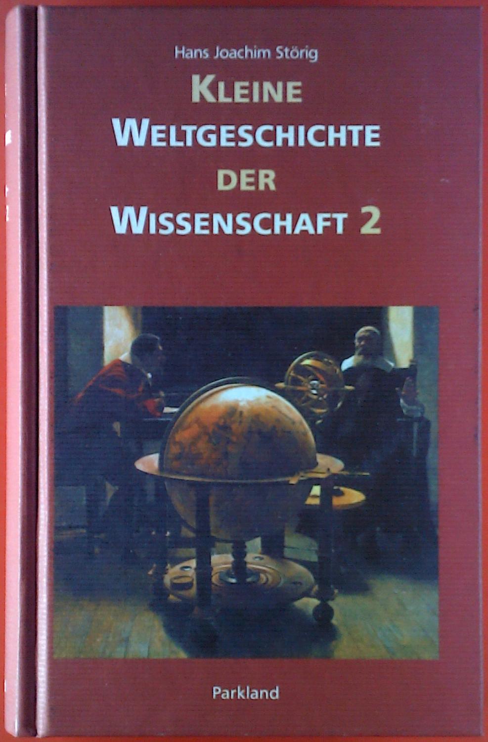 Kleine Weltgeschichte der Wissenschaft 2 - Hans Joachim Störig