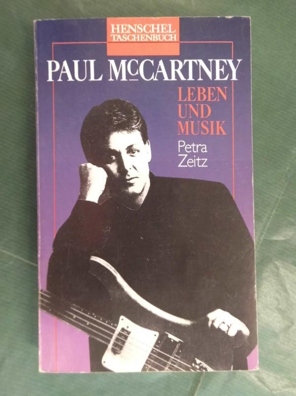 Paul McCartney - Eine Biographie - Zeitz, Petra