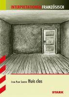 Huis clos - Geschlossene Gesellschaft. Interpretationshilfe Deutsch - Französisch. (Lernmaterialien) - Sartre, Jean-Paul und Eberhard Haar