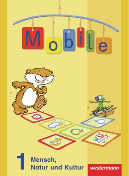 Mobile 1. Schülerband. Mensch, Natur und Kultur. Baden-Württemberg: Ausgabe 2010