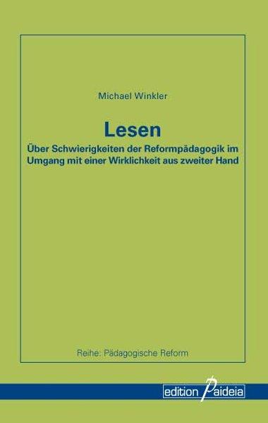 Lesen (Pädagogische Reform - PRe) - Winkler, Michael