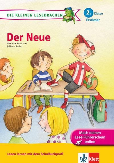 Klett Der Neue: Die kleinen Lesedrachen, Lesen lernen - 2. Klasse - ab 7 Jahren : 2. Klasse. Erstleser. Mit Online-Zugang - Annette Neubauer