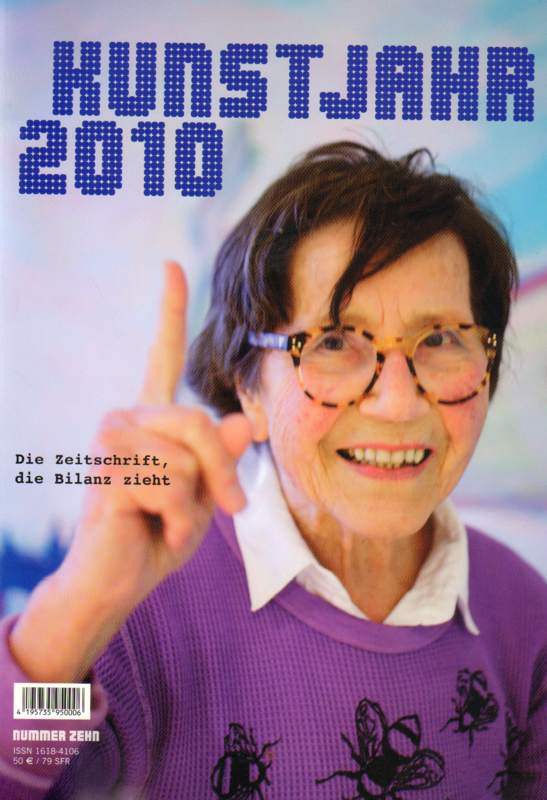 Kunstjahr 2011 . Die Zeitschrift, die Bilanz zieht - Nummer Elf - Henze, Wolfgang, Ingeborg Henze-Ketterer und Gabriele Schmid Karlheinz ( Hrsg.) Lindinger
