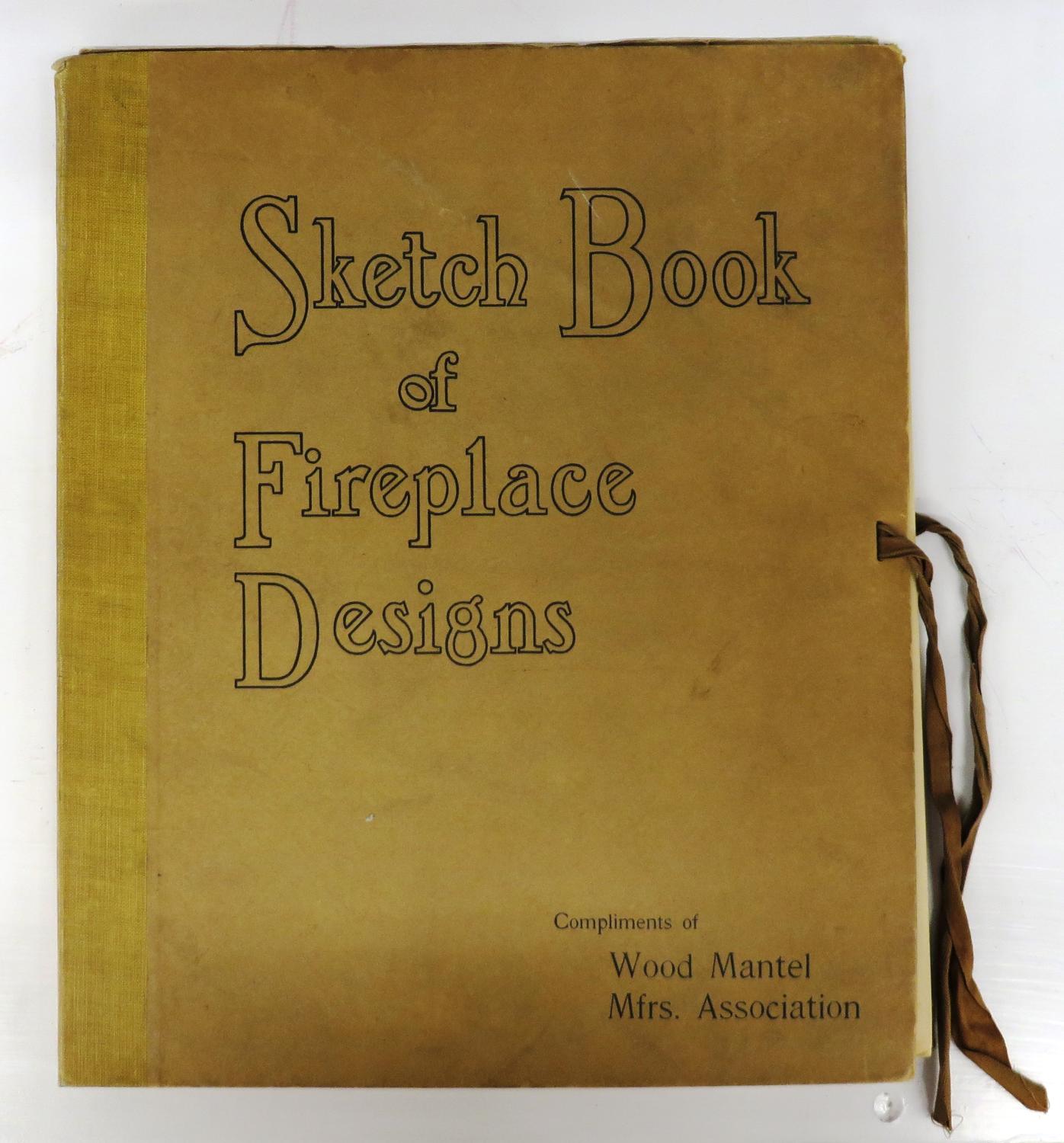 Sketch Book of Fireplace Designs Wood Mantel Manufacturers' Association [Good] [Hardcover]