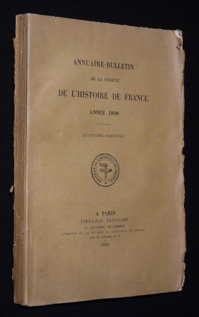Annuaire-bulletin de la Société de l'Histoire de France, 1898 - Collectif