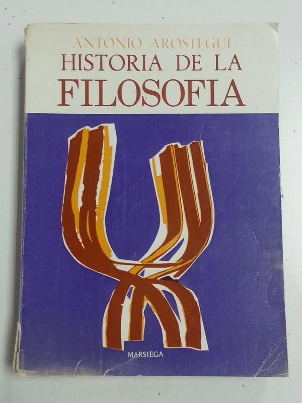 Historia de la Filosofía - Antonio Arostegui