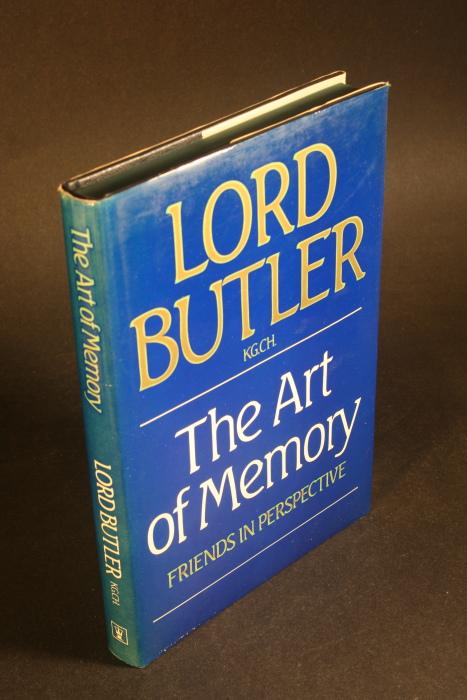 The art of memory. Friends in perspective. - Butler, Richard Austen, 1902-1982