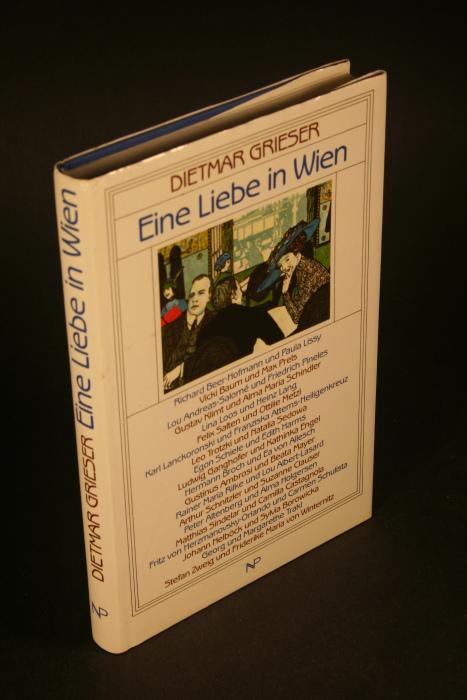 Eine Liebe in Wien. - Grieser, Dietmar, 1934-