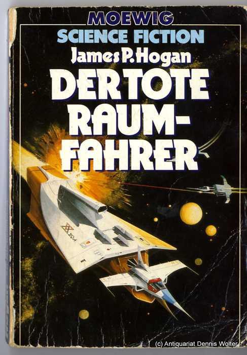 Der tote Raumfahrer - Hogan, James P.