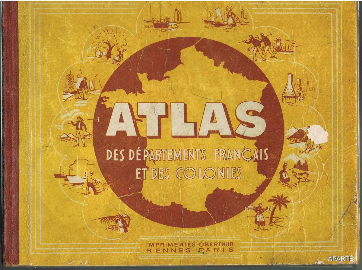 ATLAS des départements français et des colonies. par ATLAS]: Bon ...