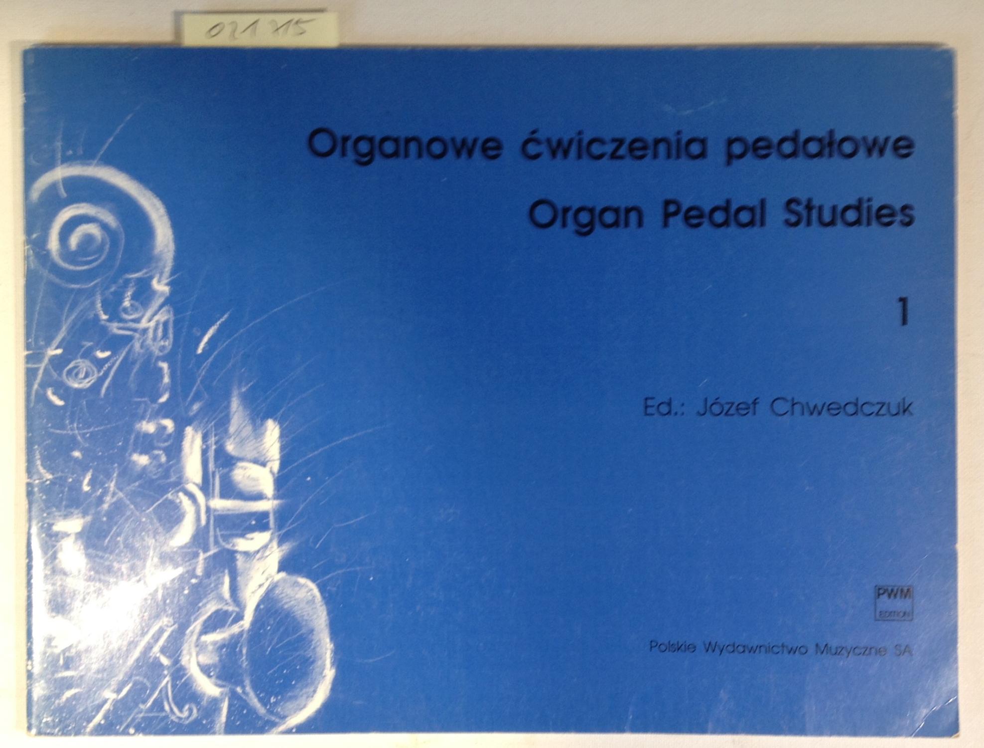 Organ Pedal Studies / Organowe cwiczenia pedalowe 1 - PWM 5943 - Chwedczuk, Josef - Herausgeber
