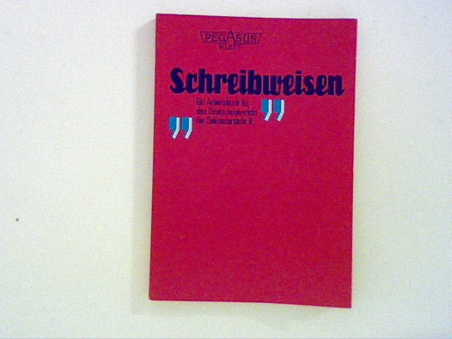 Schreibweisen Arbeitsbuch - Diem, Albrecht, Rainer Frank und Harald Frommer