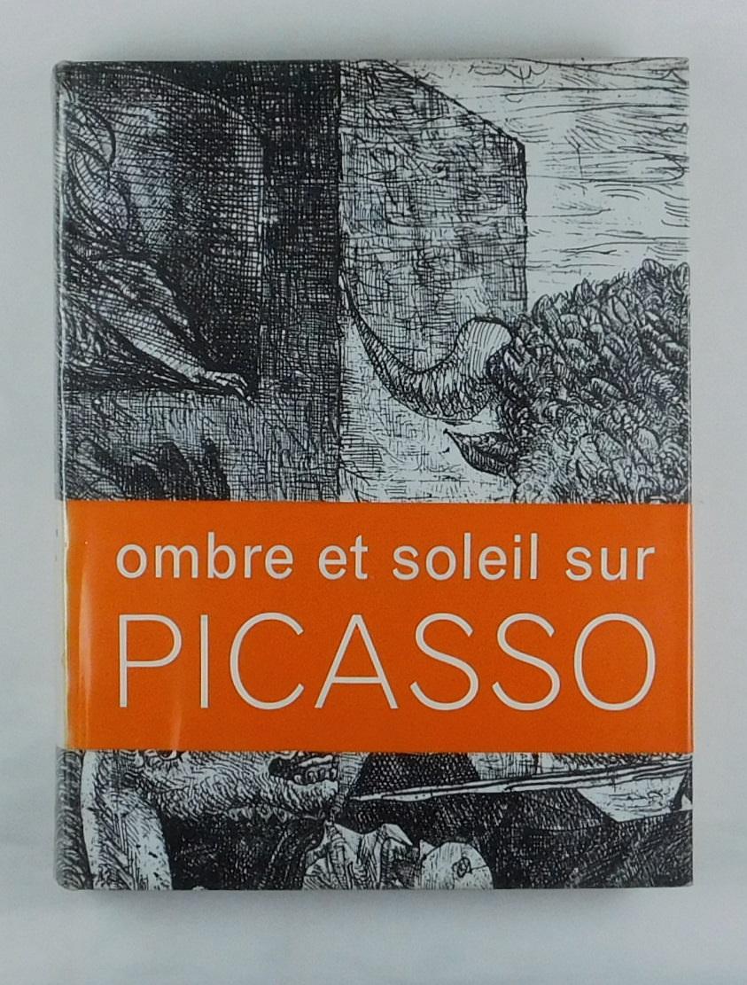 Picasso ombre et soleil. by Picasso, Pablo. - Champris, Pierre de:: (1960)  | Daniel Thierstein