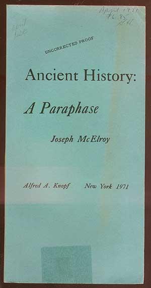 Ancient History: A Paraphase - McELROY, Joseph