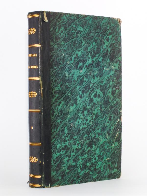 Le Keepsake du Messager des Dames et des Demoiselles , 1ère année, Tome 2 Le Messager des Dames et des Demoiselles ; Collectif ; DESNOYERS, Louis (Fo