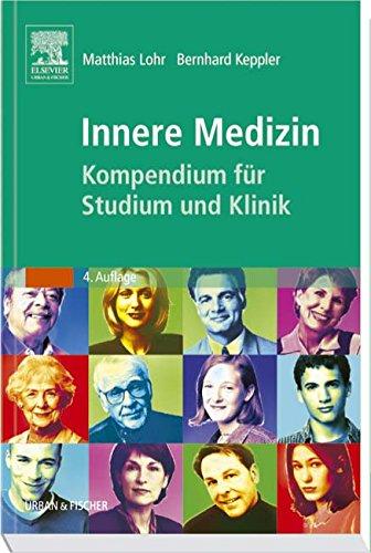 Innere Medizin : Kompendium für Studium und Klinik. Lohr/Keppler - Lohr, Matthias und Bernhard K. Keppler