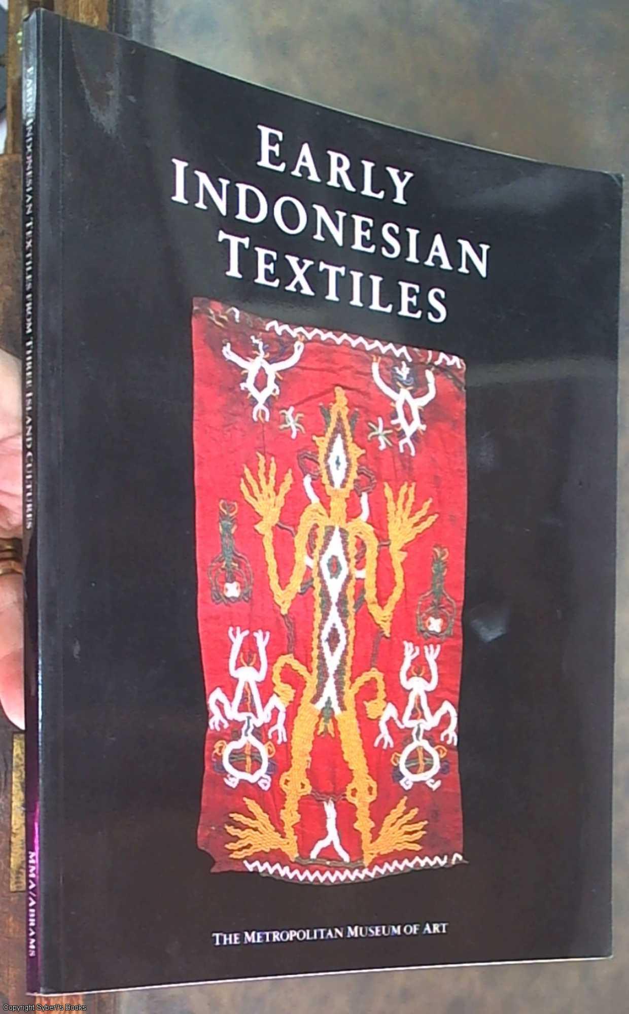 Early Indonesian Textiles from Three Island Cultures: Sumba, Toraja, Lampung - Holmgren, Robert J. & Anita E. Spertus