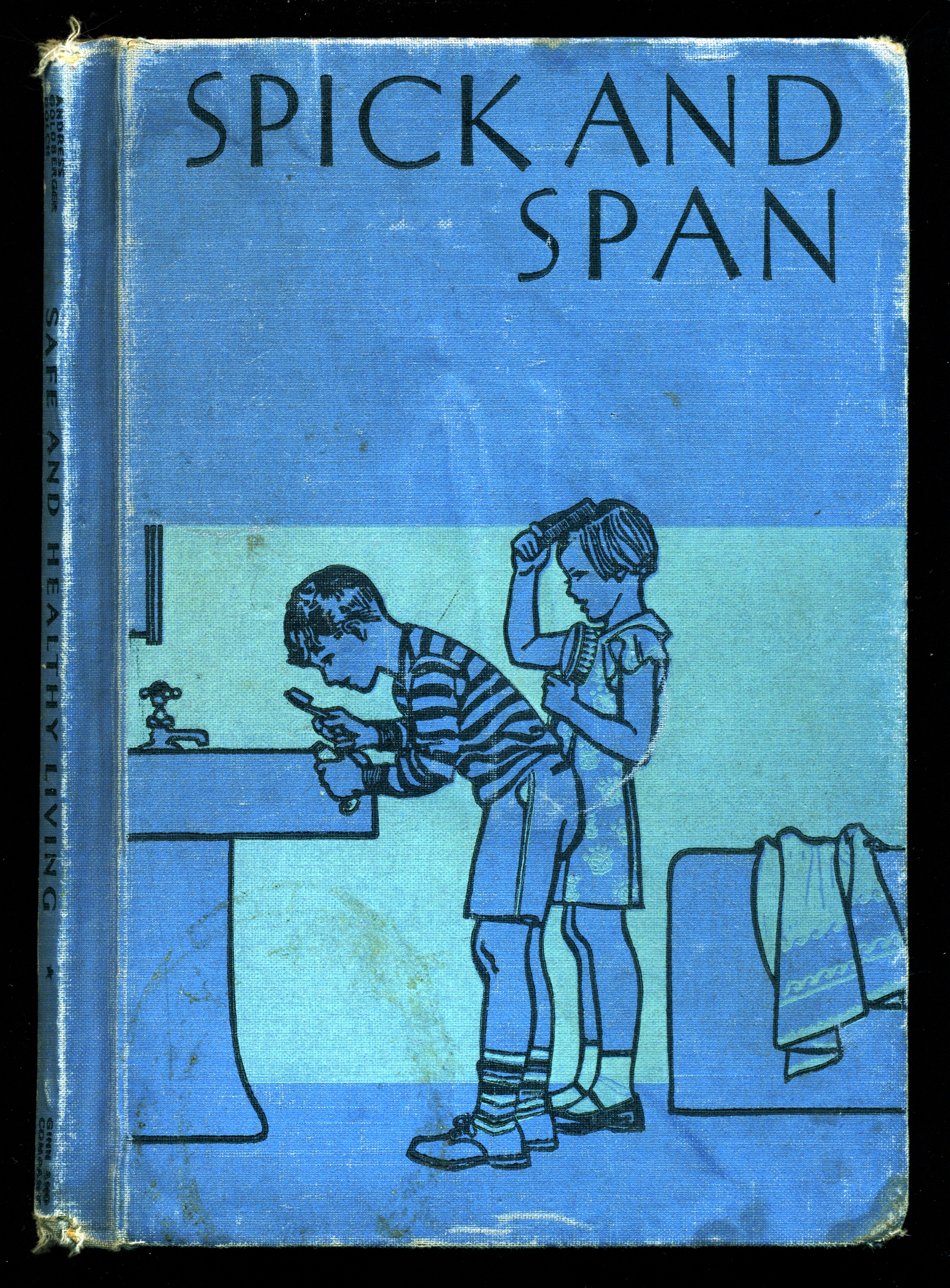 Spick and Span - Safe and Healthy Living by Andress, J. Mace, Ph