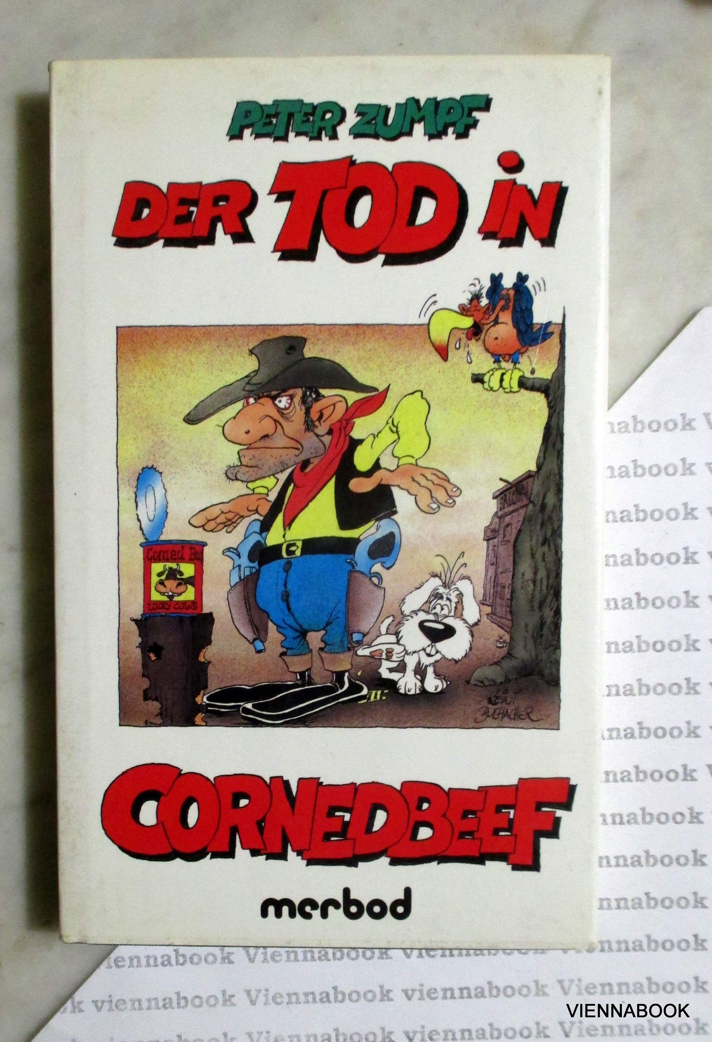 Der Tod in Corned Beef. Western aus dem wilden Grenzland (mit Wörterbuch) - Zumpf, Peter