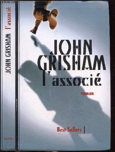 L'ASSOCIE - GRISHAM JOHN