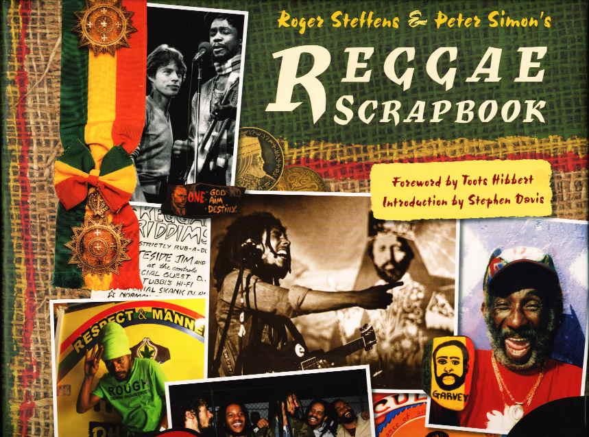 REGGAE SCRAPBOOK (Book with DVD.) - Steffens, Roger and Peter Simon.