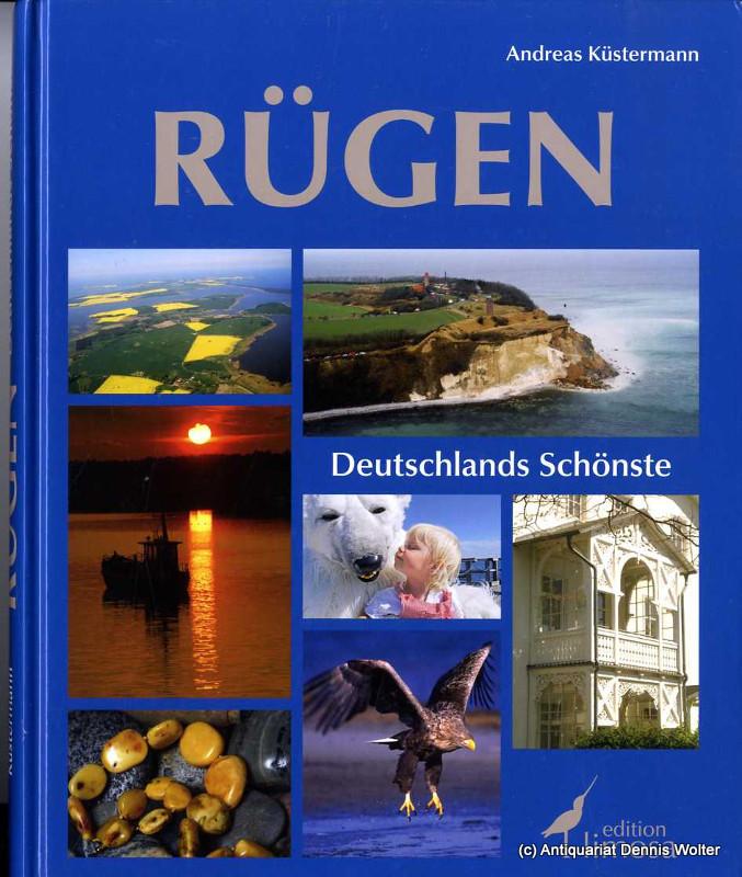 Rügen : Deutschlands Schönste - Küstermann, Andreas