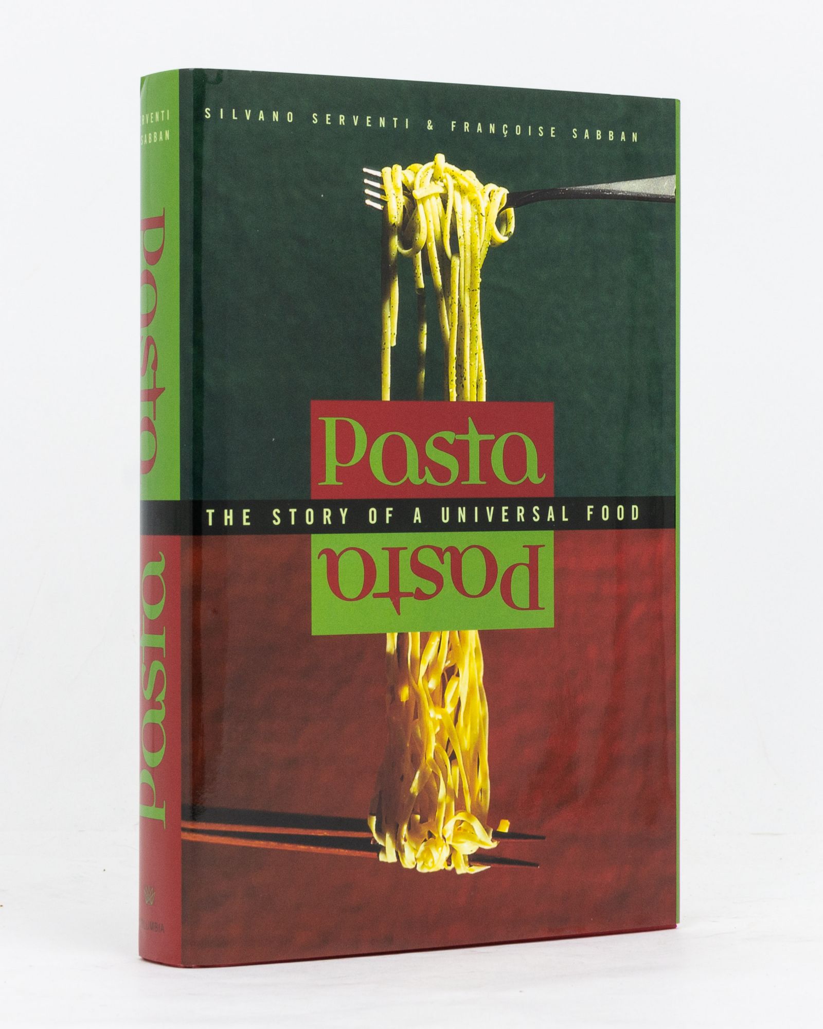 Pasta. The Story of a Universal Food - SERVENTI, Silvano and Francoise SABBAN