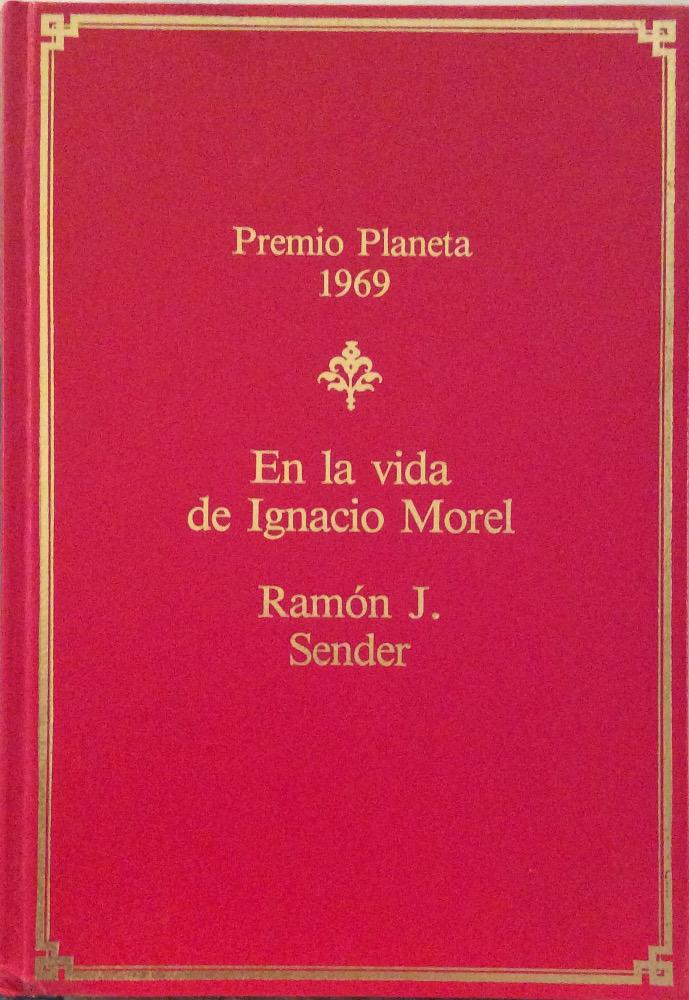 En la vida de Ignacio Morel - Ramón J. Sender