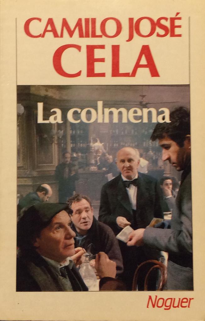 ayer Virgen servir La colmena by Camilo José Cela: Bien Tapa Blanda (1984) 5? Edición o  Posterior | LIBRERÍA SOLÓN