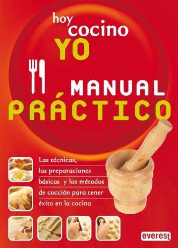 Hoy cocino yo: el manual - Galiana Boromo / Pino Agostini