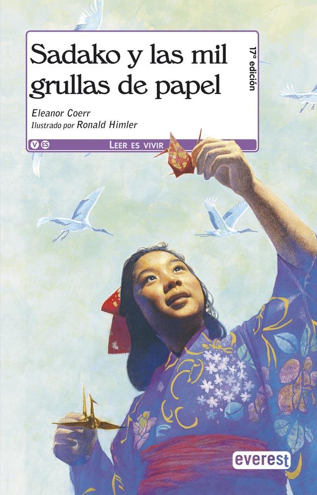 Sadako y las Mil Grullas de papel - Eleanor Coerr