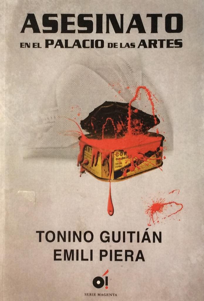 Asesinato en el palacio de las artes - Tonino Guitián / Emili Piera