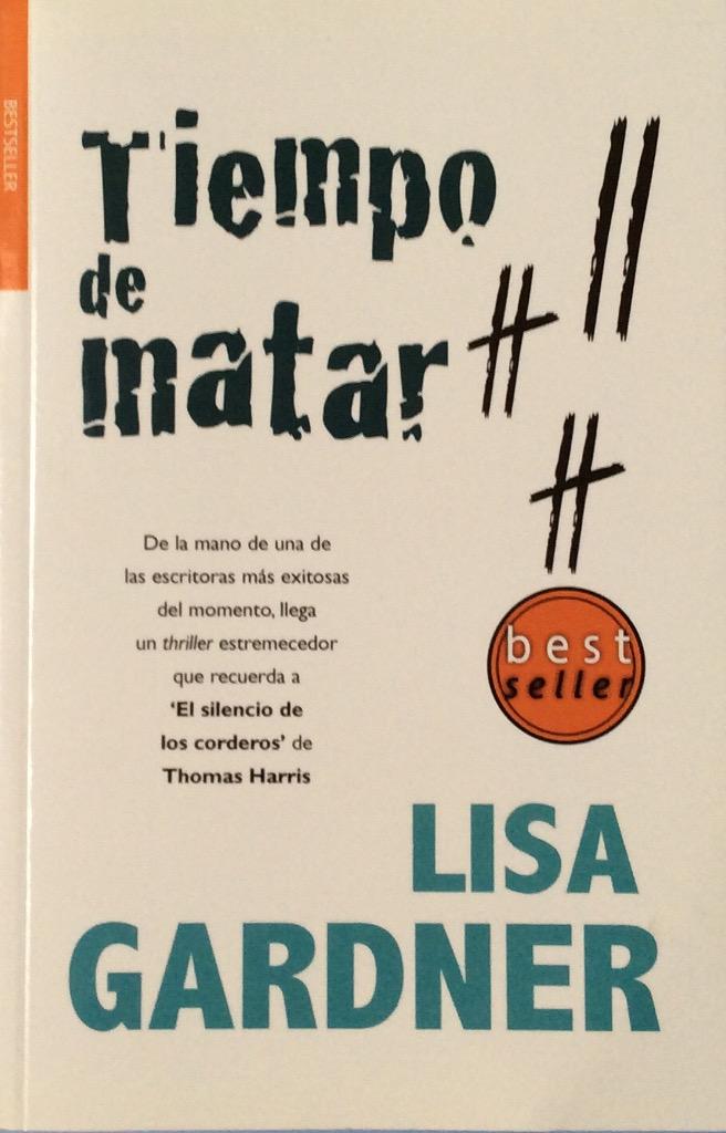 Tiempo de matar - Lisa Gardner