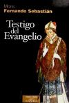 Testigo del Evangelio - Fernando Sebastián Aguilar