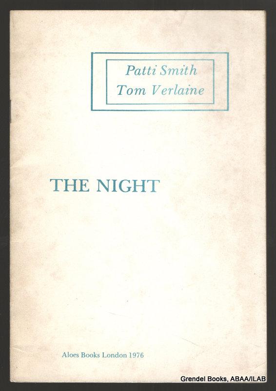 The Night. - SMITH, Patti and VERLAINE, Tom.