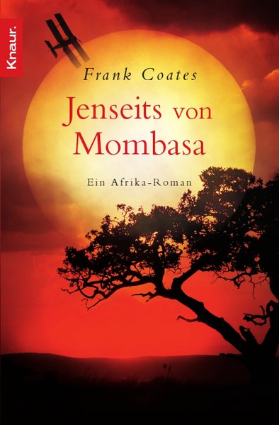 Jenseits von Mombasa - Coates, Frank