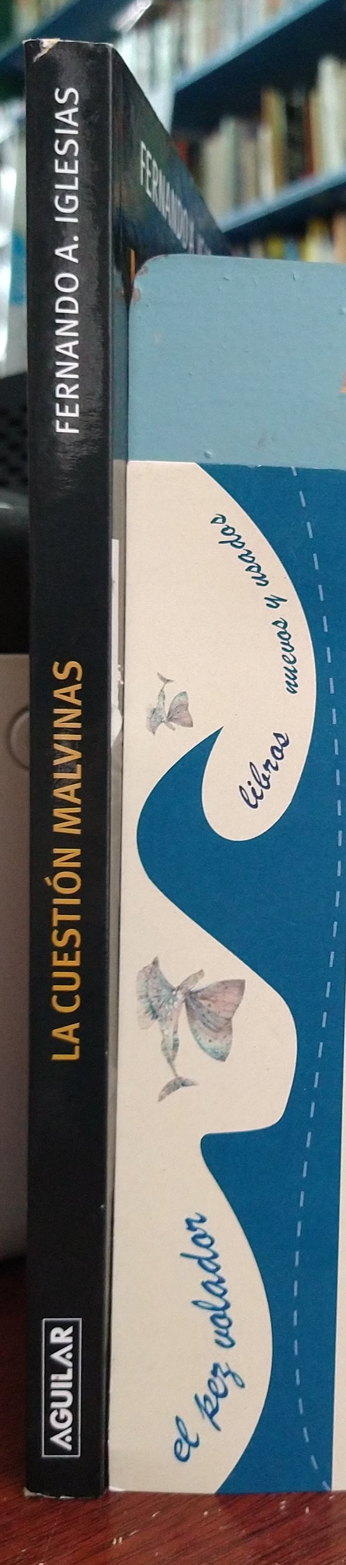 La Cuestion Malvinas Critica Del Nacionalismo Argentino By Iglesias Fernando 2012 Alfredo Chyla