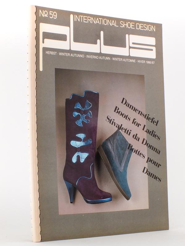 PLUS International Shoe Design : N° 59 Herbst Winter , Autumno Inverno , Autumn Winter , Automne Hiver 1986/87 - Damenstiefel , Boots for ladies , St