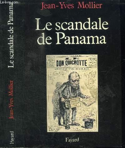 LE SCANDALE DE PANAMA - MOLLIER JEAN-YVES