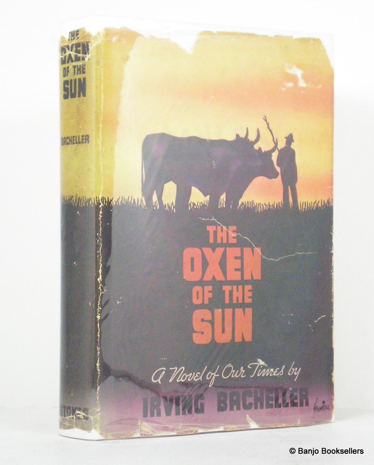 Aeródromo hoy simultáneo The Oxen of the Sun: A Novel of Our Times de Bacheller, Irving: Very Good  Hard Cover (1935) First Edition. | Banjo Booksellers, IOBA